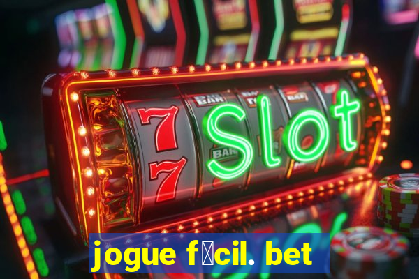 jogue f谩cil. bet