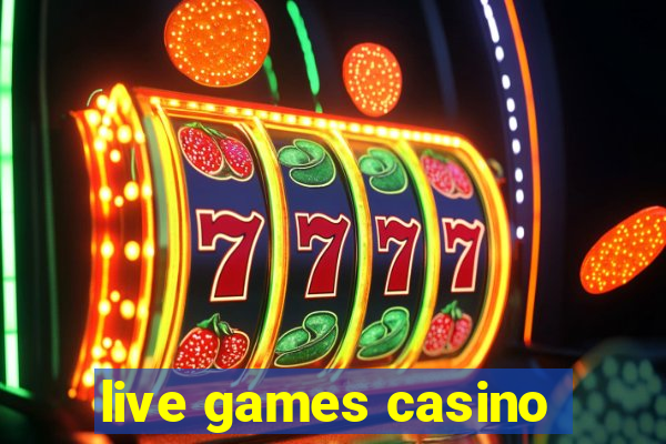 live games casino