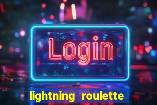 lightning roulette como jogar