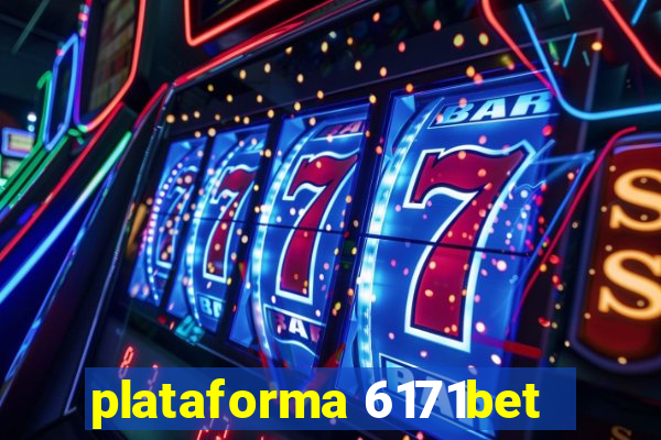 plataforma 6171bet