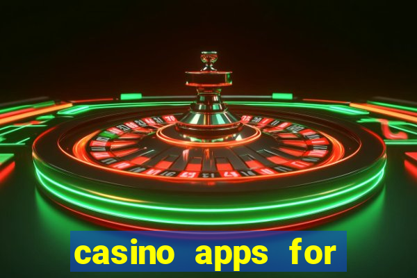 casino apps for real money