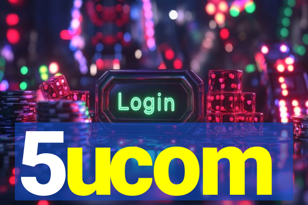 5ucom