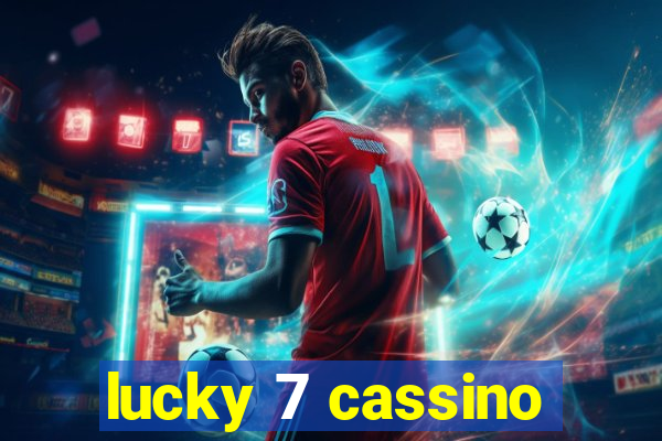 lucky 7 cassino