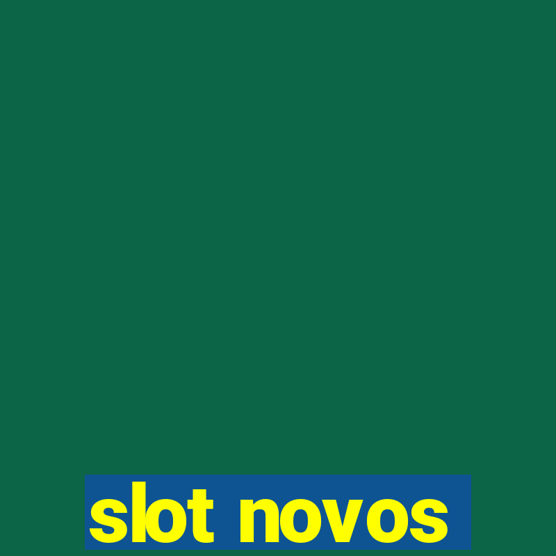 slot novos