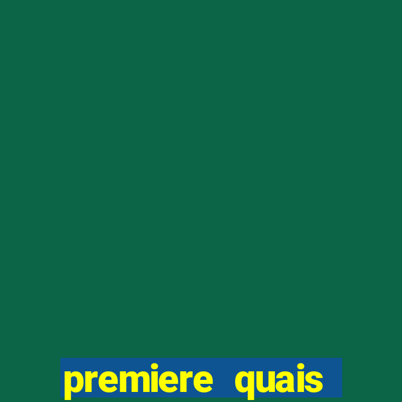 premiere quais jogos passam