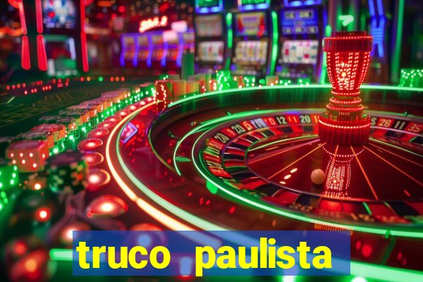 truco paulista passo a passo