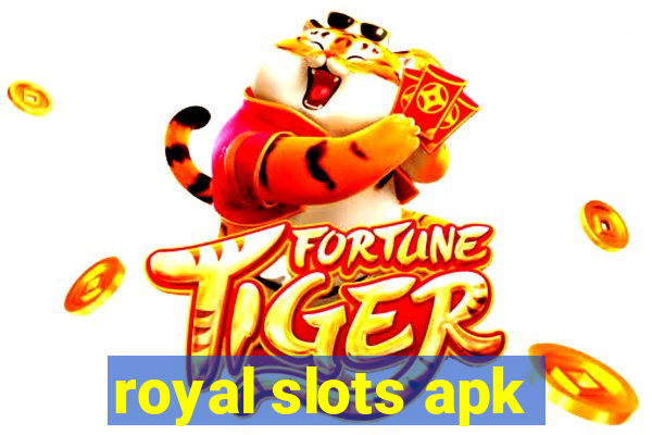 royal slots apk