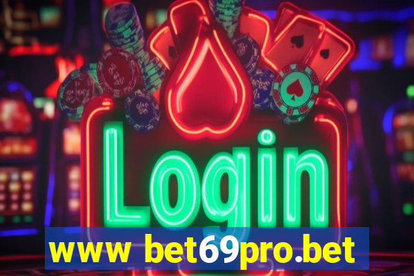 www bet69pro.bet