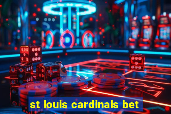 st louis cardinals bet