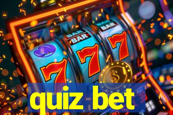 quiz bet