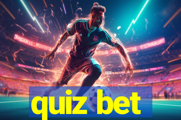 quiz bet