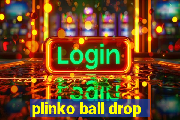 plinko ball drop