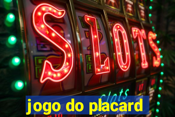 jogo do placard