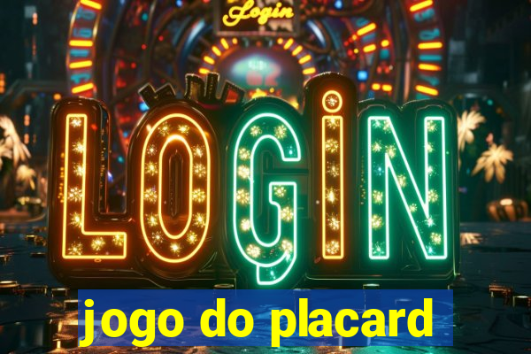 jogo do placard