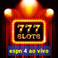 espn 4 ao vivo