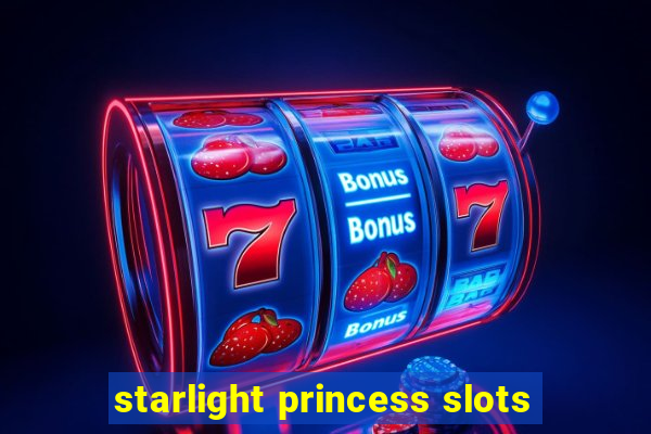 starlight princess slots