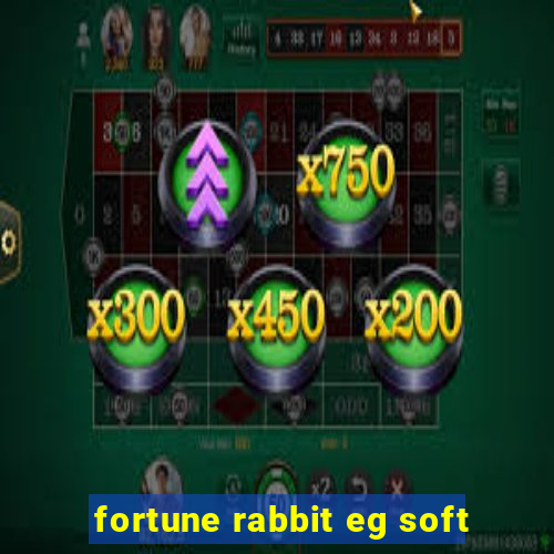 fortune rabbit eg soft