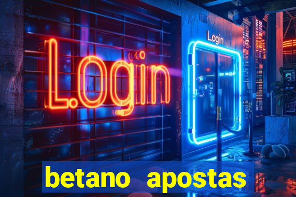 betano apostas esportivas online