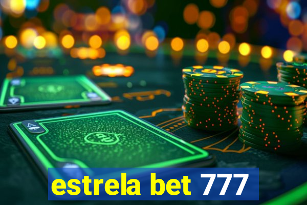 estrela bet 777