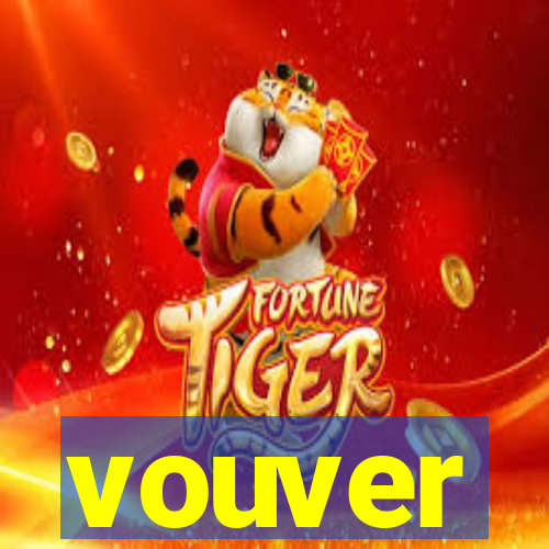 vouver