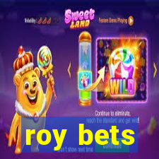 roy bets