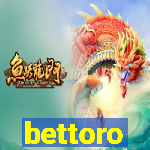 bettoro