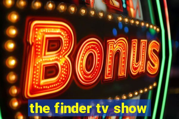 the finder tv show