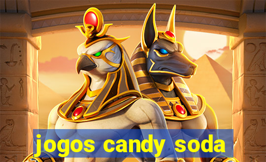 jogos candy soda