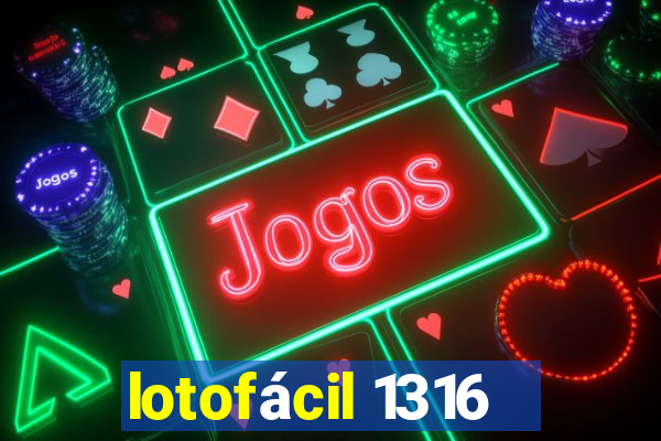 lotofácil 1316