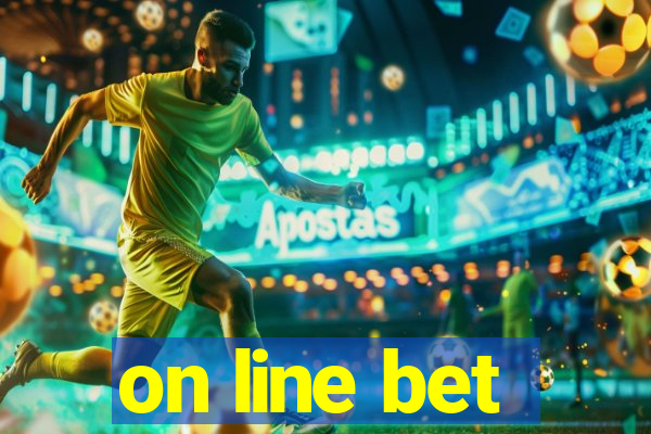 on line bet