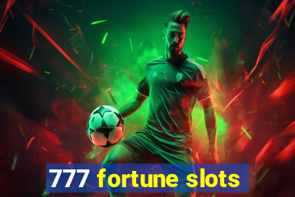 777 fortune slots