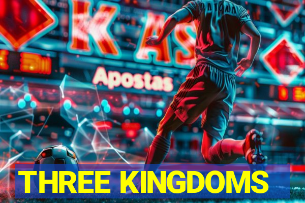 THREE KINGDOMS