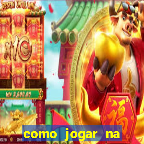 como jogar na blaze e ganhar