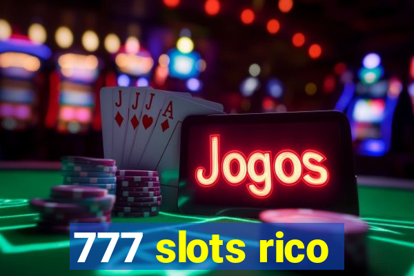 777 slots rico