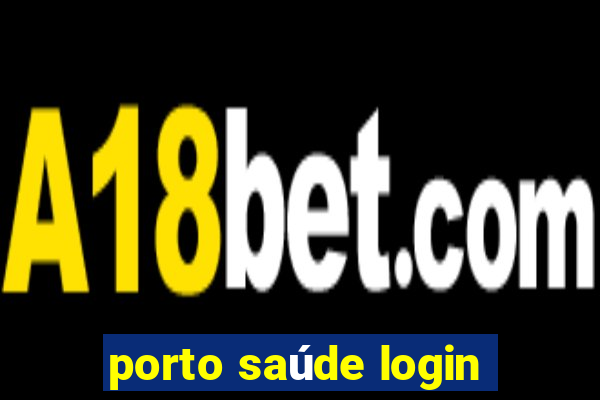 porto saúde login