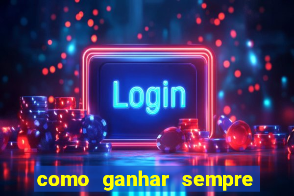 como ganhar sempre na roleta online