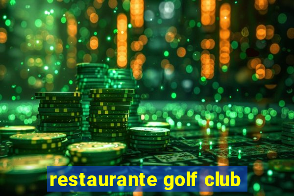 restaurante golf club