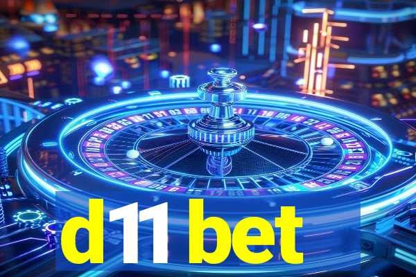 d11 bet