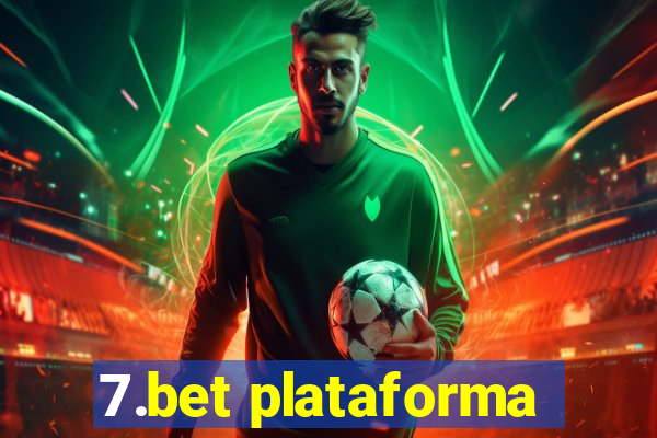 7.bet plataforma