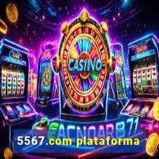 5567.com plataforma