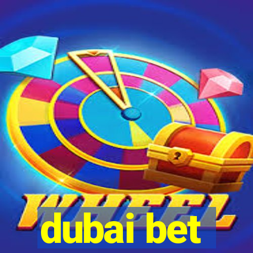 dubai bet