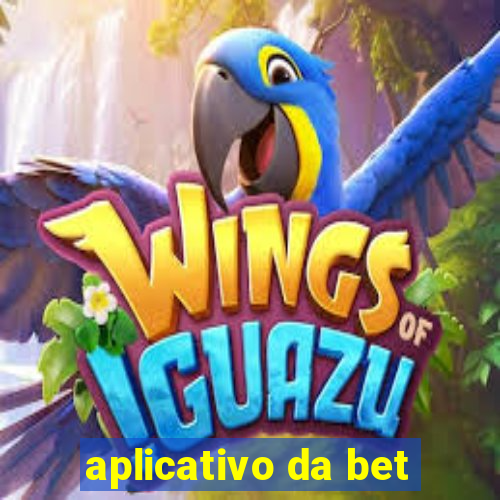 aplicativo da bet