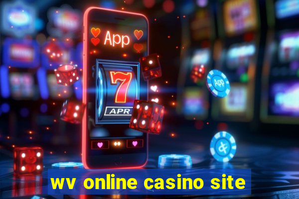 wv online casino site