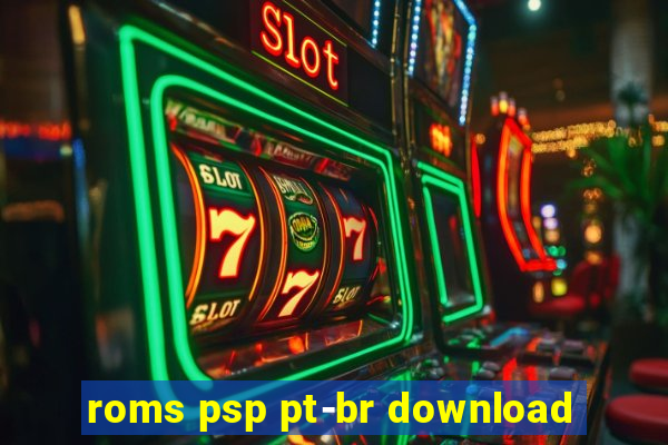 roms psp pt-br download