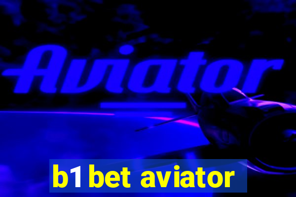 b1 bet aviator