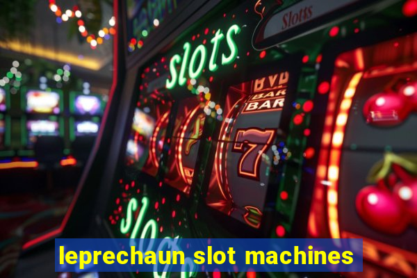 leprechaun slot machines