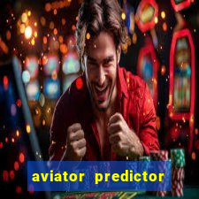 aviator predictor v4.0 apk download