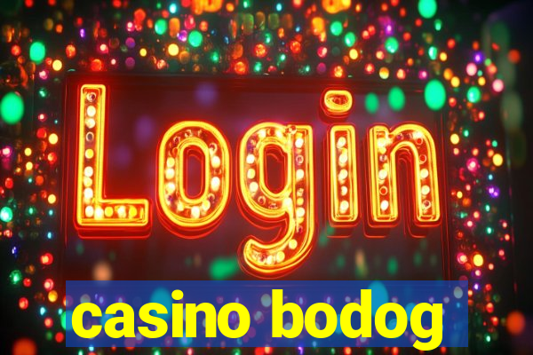 casino bodog