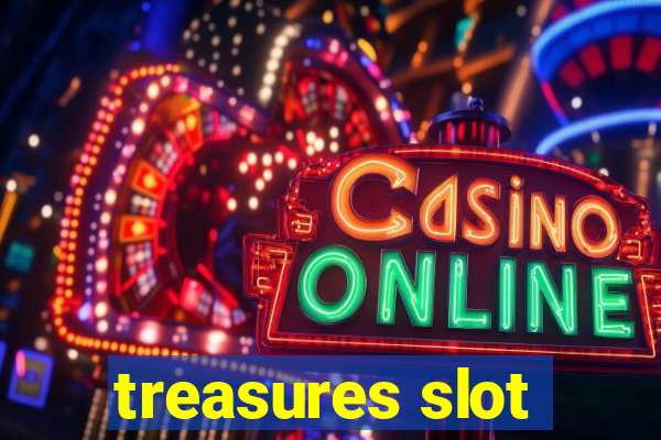 treasures slot