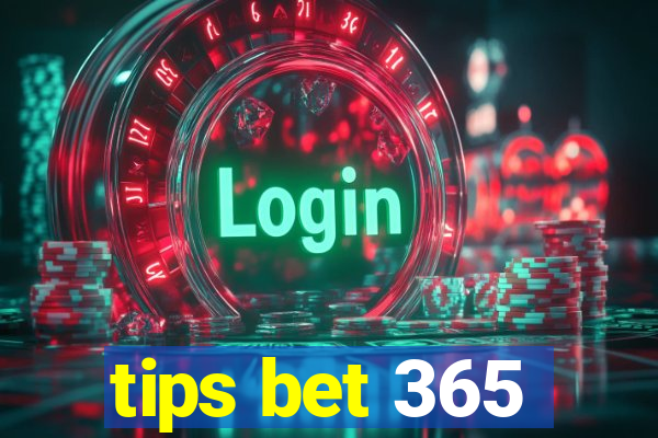 tips bet 365